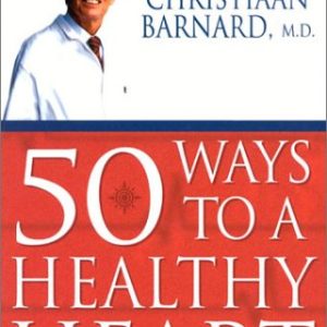 50 Ways to a Healthy Heart Paperback (Pre-owned)