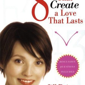 8 Choices That Create a Love That Lasts Paperback