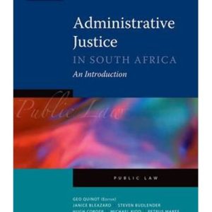 Administrative Justice in South Africa - An Introduction (Paperback)