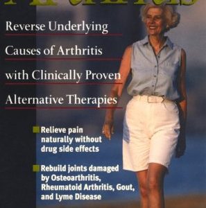 Arthritis : An Alternative Medicine Definitive Guide Paperback