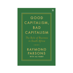 Good Capitalism, Bad Capitalism