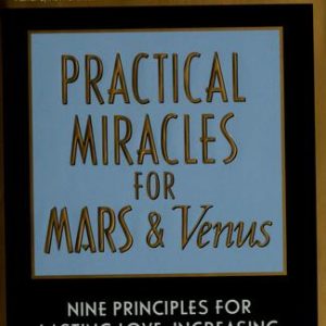Practical Miracles for Mars and Venus Hardcover