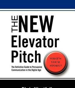 The NEW Elevator Pitch (Paperback)