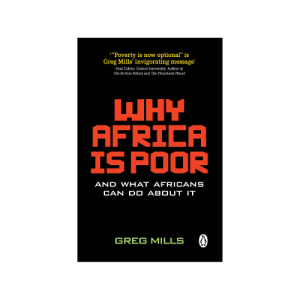 Why Africa is Poor: And What Africans Can Do About It Paperback