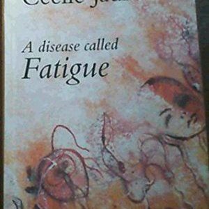 A disease called fatigue