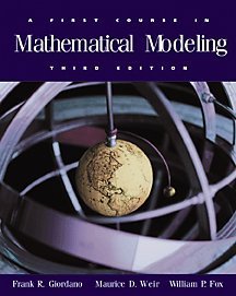 A First Course in Mathematical Modeling, 3rd Edition (Hardcover)