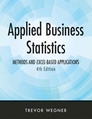 Applied Business Statistics 4th edition (Methods And Excel Applications)