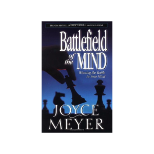 Battlefield of the Mind: Winning the Battle in Your Mind Paperback