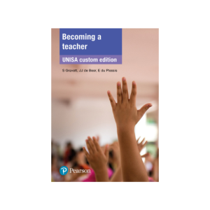 Becoming A Teacher UNISA Custom Edition