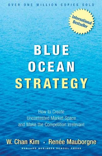 Blue Ocean Strategy - W. Chan Kim (Hardcover)