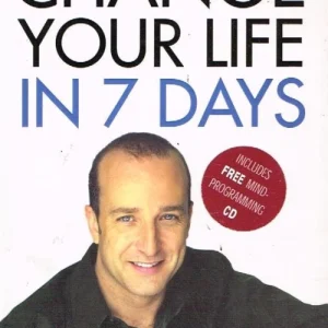 Change Your Life in 7 Days (Paperback)