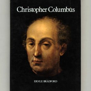 Christopher Columbus by Ernle Bradford (Hardcover)