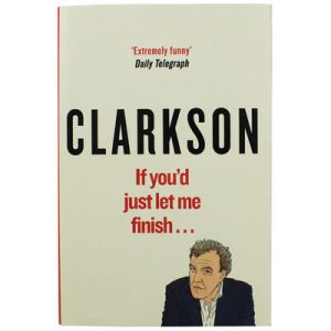 Clarkson If You’d Just Let Me Finish (Paperback)