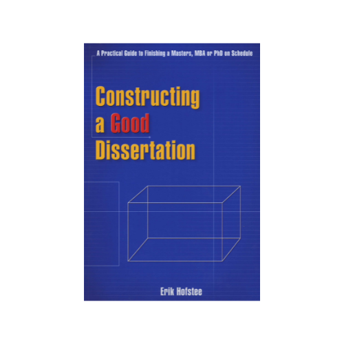 Constructing a Good Dissertation