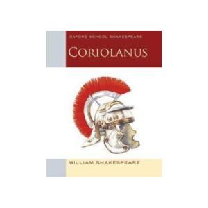 Oxford School Shakespeare: Coriolanus (Paperback, 2012 Edition)