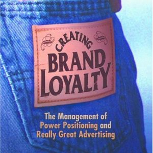 Creating Brand Loyalty Paperback