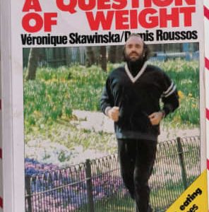 A Question of Weight Paperback by Demis Roussos & Veronique Skawinska
