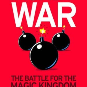 Disneywar: The Battle for the Magic Kingdom Paperback