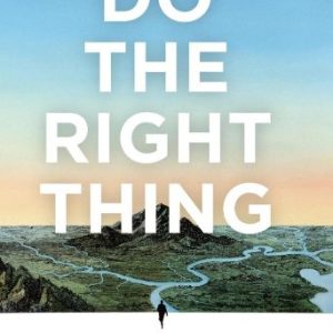 Do the Right Thing (Hardcover)