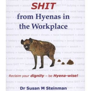 Don't Take Shit From Hyenas In The Workplace (Paperback)