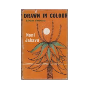 Drawn in Color by Noni Jabavu