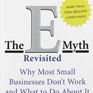 The E-Myth Revisited by Michael E. Gerber (Paperback)
