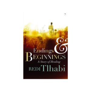 Endings & Beginnings: A Story of Healing