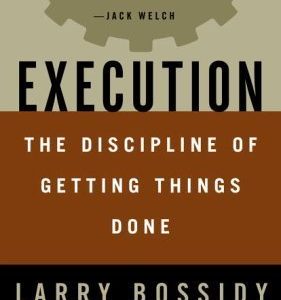 Execution: The Discipline of Getting Things Done (Hardcover)