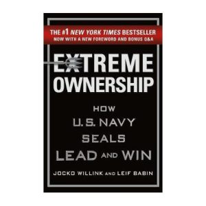 Extreme Ownership: How Navy Seals Lead And Win (Hardcover)