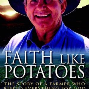Faith Like Potatoes (Paperback) Pre-owned