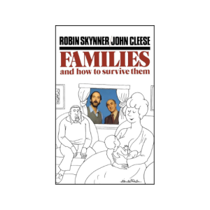 Families and How To Survive Them
