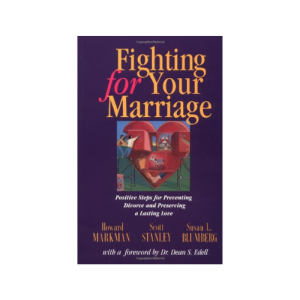 Fighting for Your Marriage Paperback