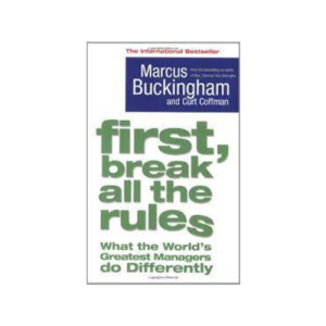 First Break All The Rules