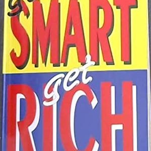 Get Smart, Get Rich (Paperback)