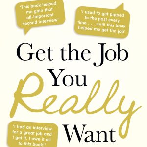 Get The Job You Really Want Paperback