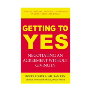 Getting to Yes: Negotiating Agreement Without Giving In Paperback