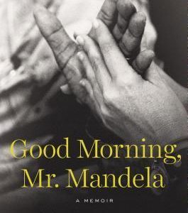 Good Morning, Mr. Mandela (Paperback)