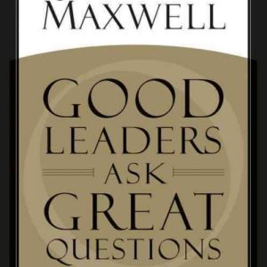 Good Leaders Ask Great Questions - John C. Maxwell (Paperback) Pre-owned