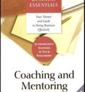 Harvard Business Essentials: Coaching And Mentioring (Paperback)