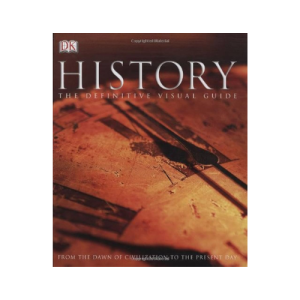 History: The Definitive Visual Guide Hardcover