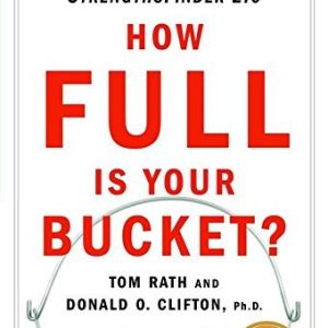 How Full Is Your Bucket? (Hardcover)