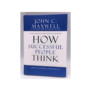 How Successful People Think (Hardcover)