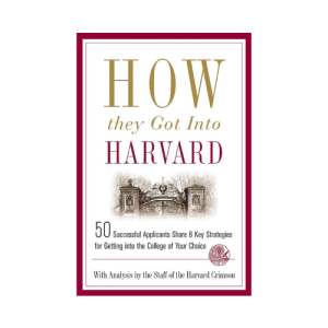 How They Got into Harvard Paperback