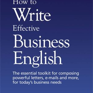 How to Write Effective Business English (Paperback)