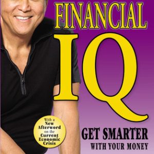 Rich Dad's Increase Your Financial IQ: Get Smarter with Your Money (Paperback)
