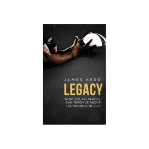 Legacy: What the All Blacks Can Teach Us About the Business of Life (Paperback)