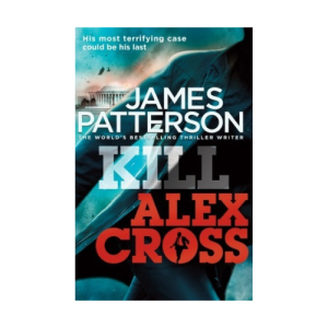 Kill Alex Cross (Paperback)