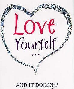 Love Yourself, and It Doesn't Matter Who You Marry (Paperback)