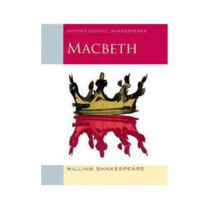 Macbeth (Oxford School Shakespeare)