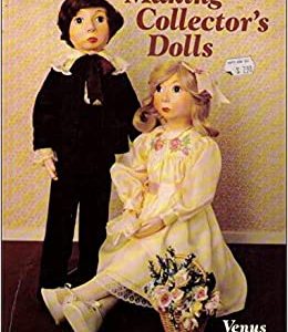 Making collector's dolls Hardcover
